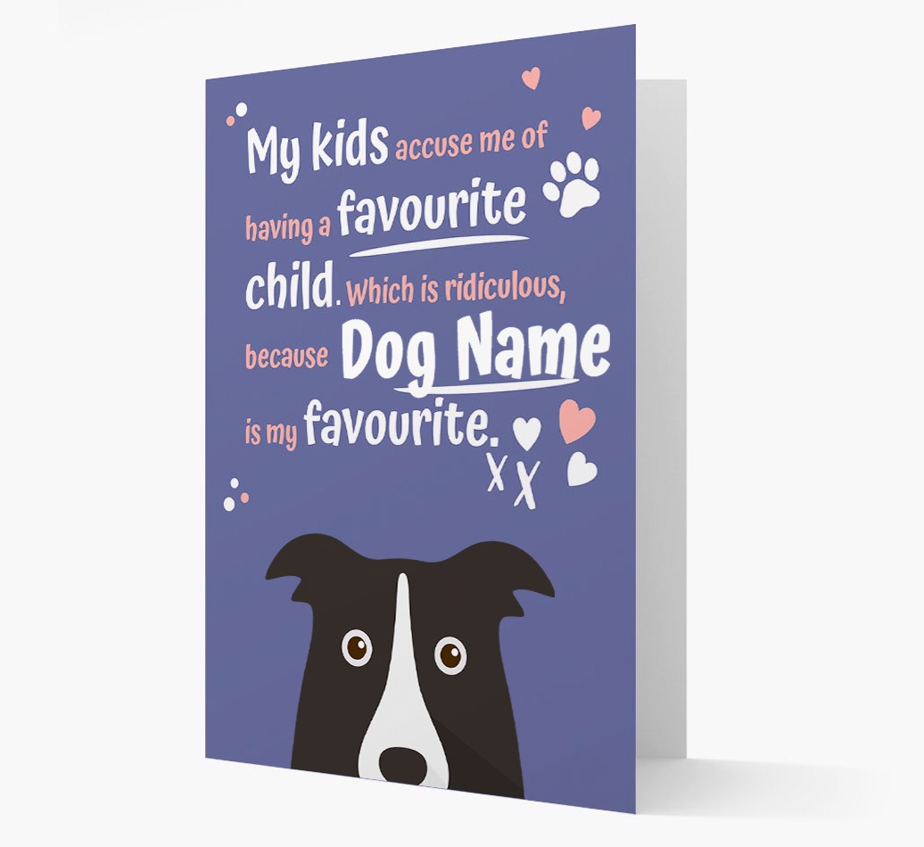 'Favourite Child' - Personalised {breedFullName} Card  - View of front