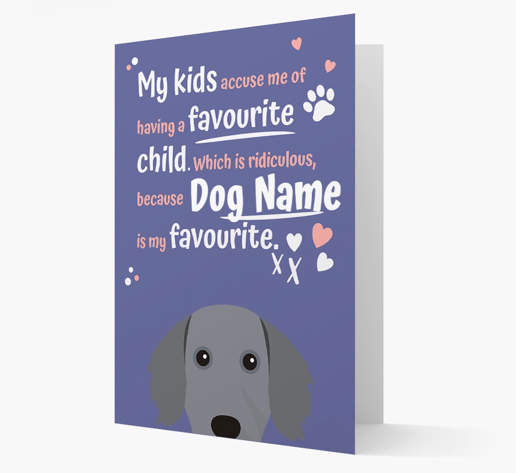 'Favourite Child' - Personalised {breedFullName} Card  - View of front