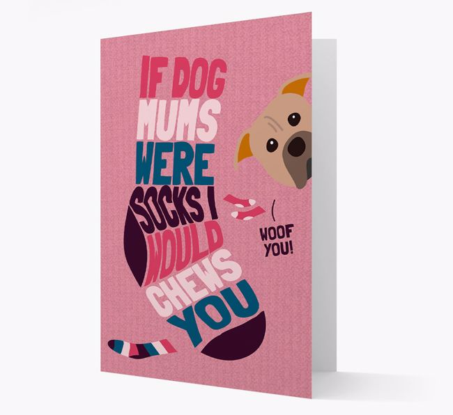 'Chews You' - Personalised {breedFullName} Card