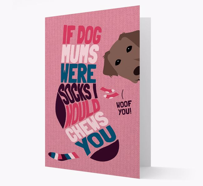 'Chews You' - Personalised {breedFullName} Card