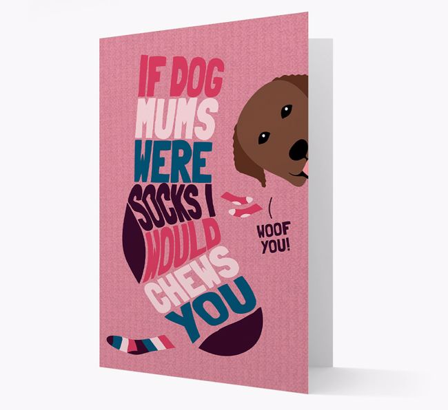 'Chews You' - Personalised {breedFullName} Card