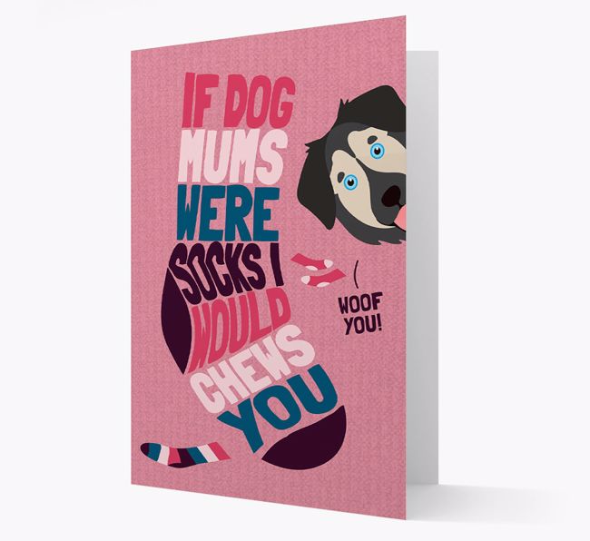 'Chews You' - Personalised {breedFullName} Card