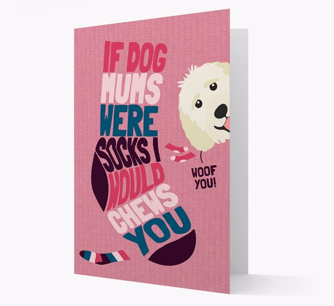 'Chews You' - Personalised {breedFullName} Card