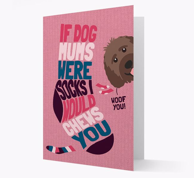 'Chews You' - Personalised {breedFullName} Card