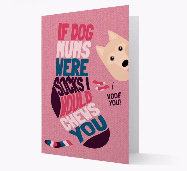 'Chews You' - Personalised {breedFullName} Card