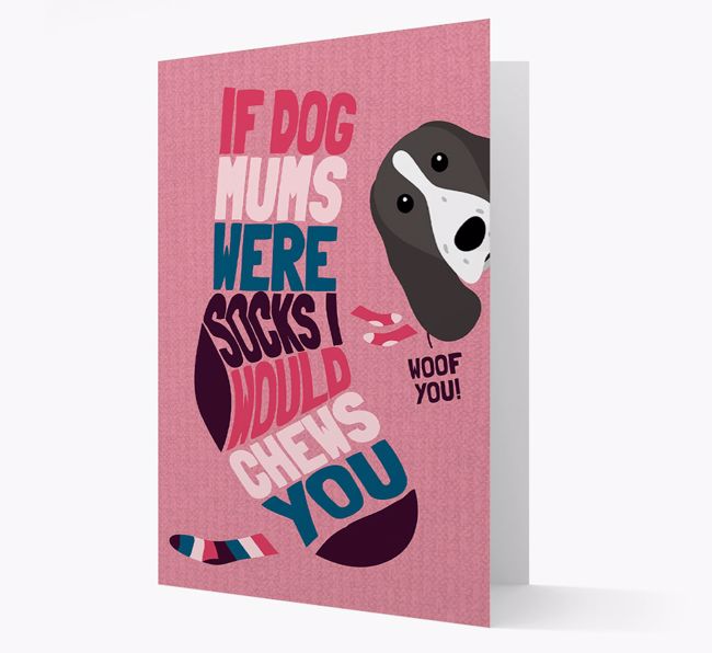 'Chews You' - Personalised {breedFullName} Card