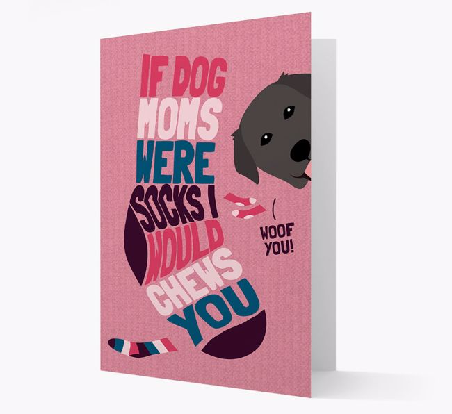 'Chews You' - Personalized {breedFullName} Card