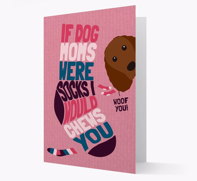 'Chews You' - Personalized {breedFullName} Card