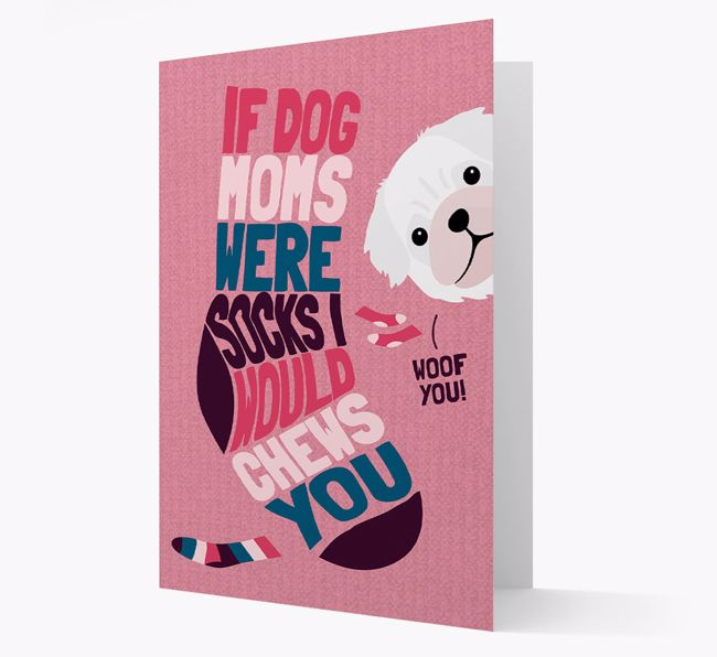 'Chews You' - Personalized {breedFullName} Card