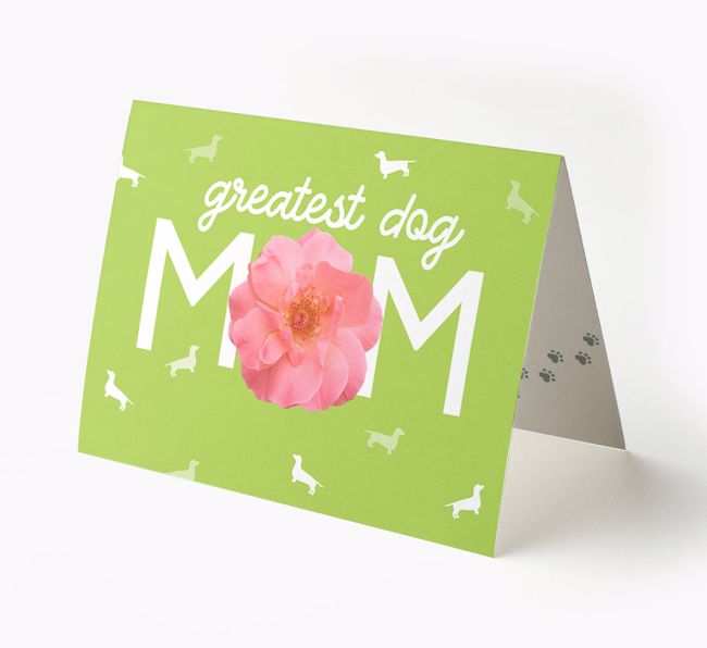 'Greatest Dog Mom' - Personalized {breedFullName} Card