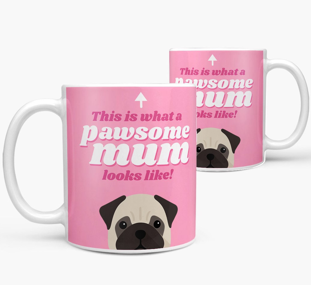 'Pawsome Dog Mum' - Personalised {breedFullName} Mug