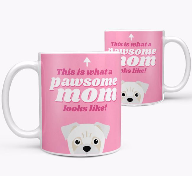 'Pawsome Dog Mom' - Personalized {breedFullName} Mug