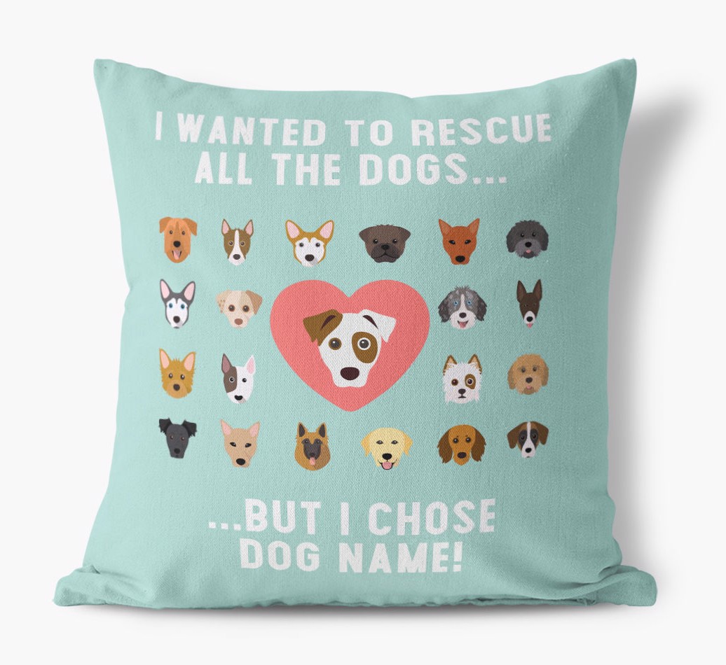 'Rescue All The Dogs' - {breedFullName} Pillow - front view