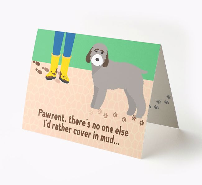 'There's No One Else I'd Rather Cover In Mud' - Personalised {breedFullName} Card