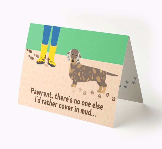 'There's No One Else I'd Rather Cover In Mud' - Personalized {breedFullName} Card