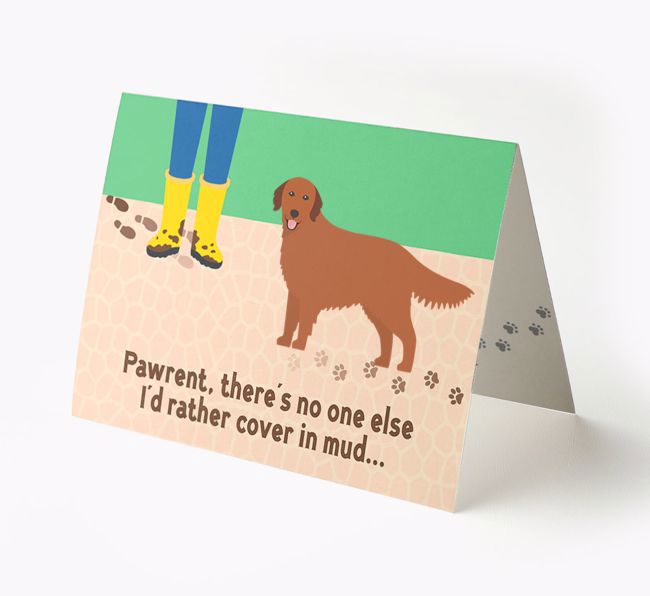 'There's No One Else I'd Rather Cover In Mud' - Personalised {breedFullName} Card