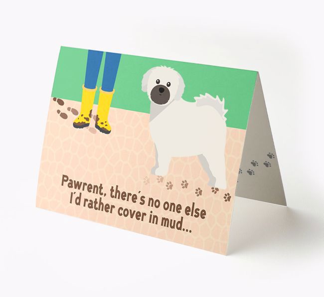 'There's No One Else I'd Rather Cover In Mud' - Personalised {breedFullName} Card