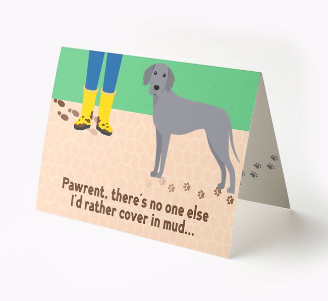 'There's No One Else I'd Rather Cover In Mud' - Personalised {breedFullName} Card