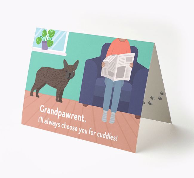 'Grandpawrent, I'll Always Choose You For Cuddles' - Personalised {breedFullName} Card