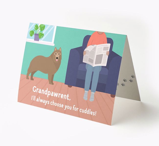 'Grandpawrent, I'd Always Choose You For Cuddles' - Personalized {breedFullName} Card