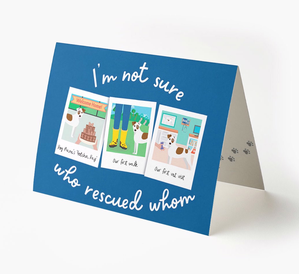 'I'm Not Sure Who Rescued Whom' - Personalized {breedFullName} Card