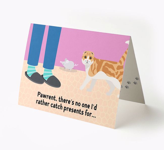 'Pawrent, There's No One I'd  Rather Catch Presents For' - Personalized {breedFullName} Card