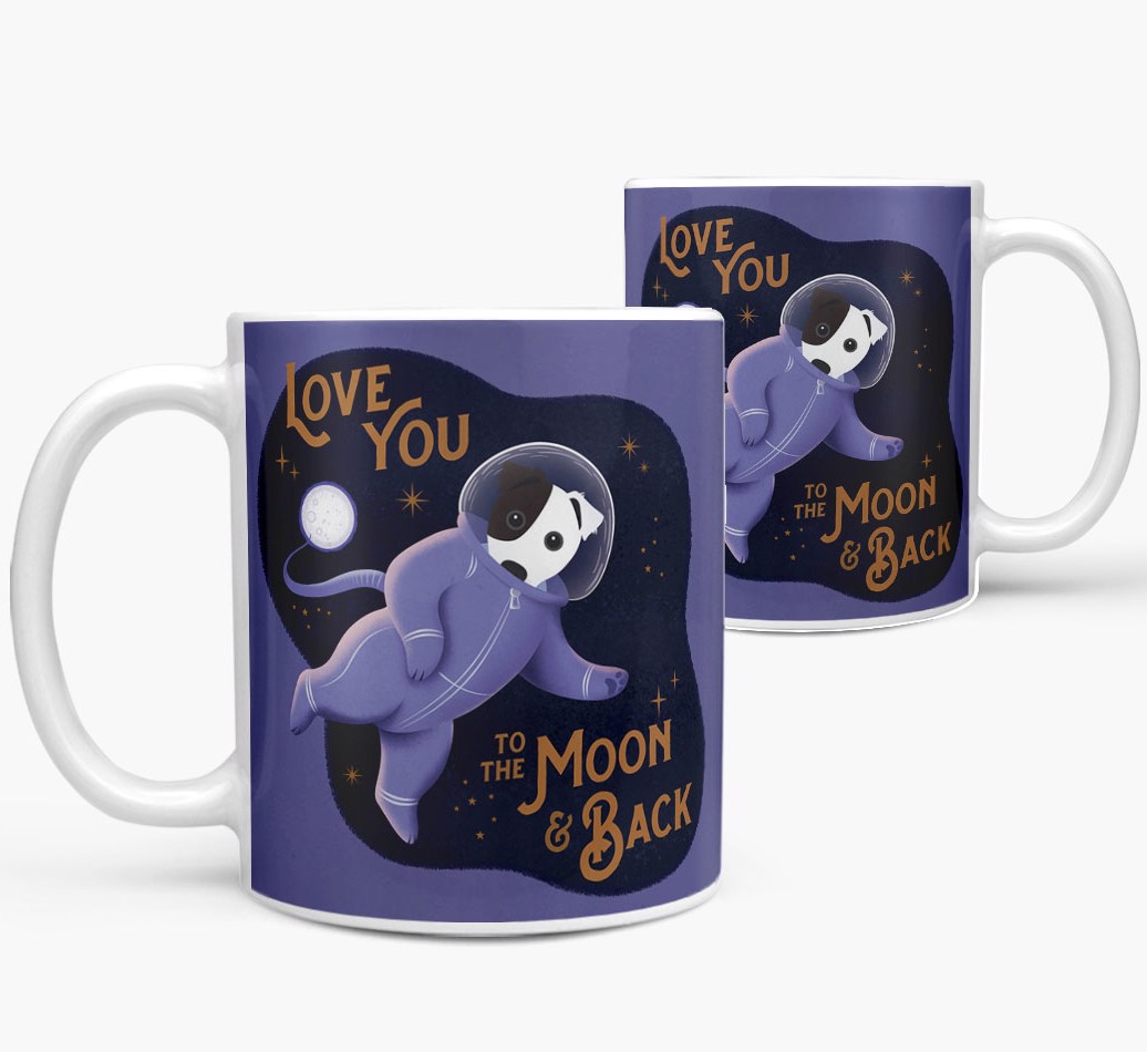 'Love you to the Moon & Back' - Personalized {breedFullName} Mug