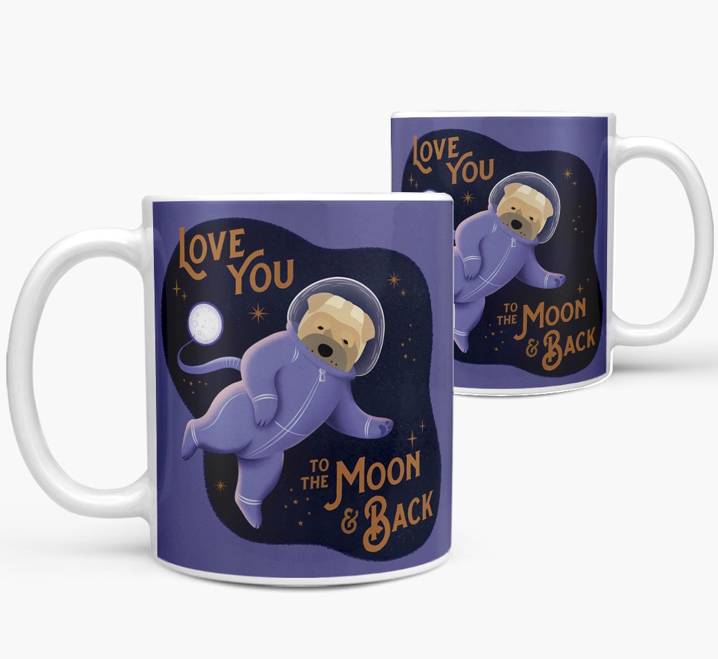 'Love you to the Moon & Back' - Personalized {breedFullName} Mug