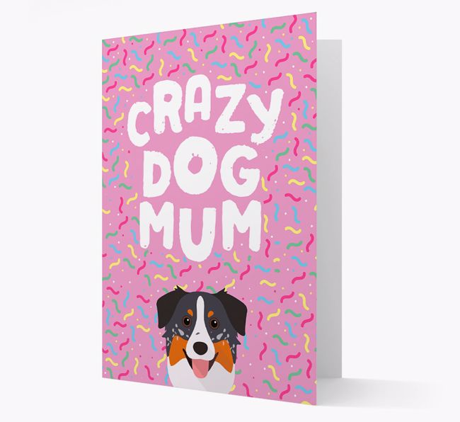 'Crazy Dog Mum' - Personalised {breedFullName} Card