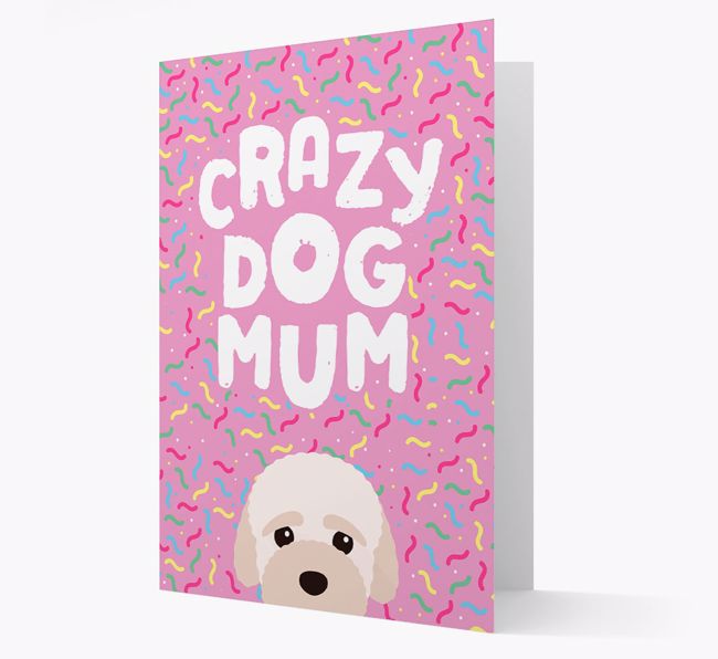 'Crazy Dog Mum' - Personalised {breedFullName} Card