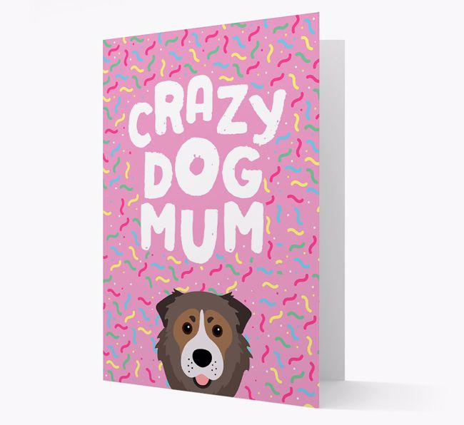 'Crazy Dog Mum' - Personalised {breedFullName} Card