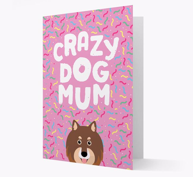 'Crazy Dog Mum' - Personalised {breedFullName} Card