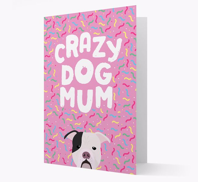 'Crazy Dog Mum' - Personalised {breedFullName} Card