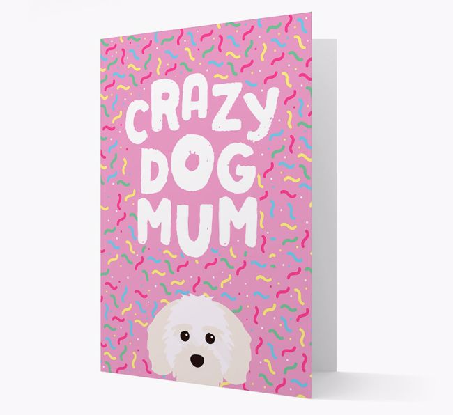 'Crazy Dog Mum' - Personalised {breedFullName} Card