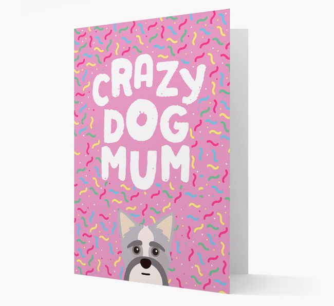 'Crazy Dog Mum' - Personalised {breedFullName} Card