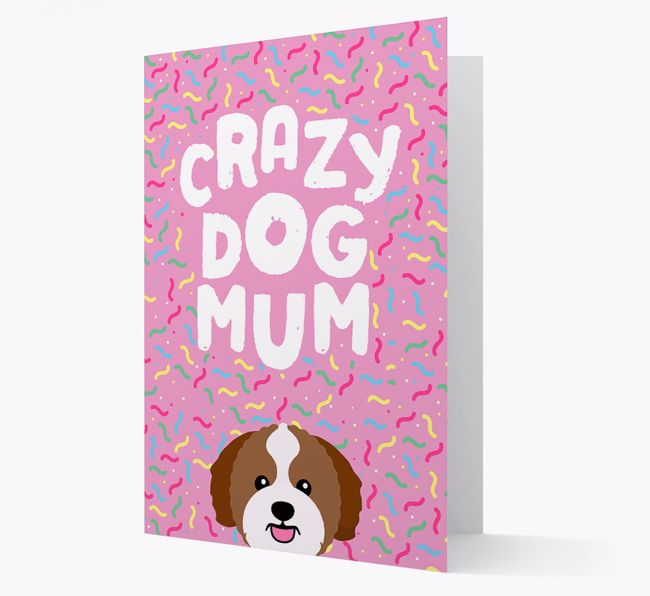 'Crazy Dog Mum' - Personalised {breedFullName} Card