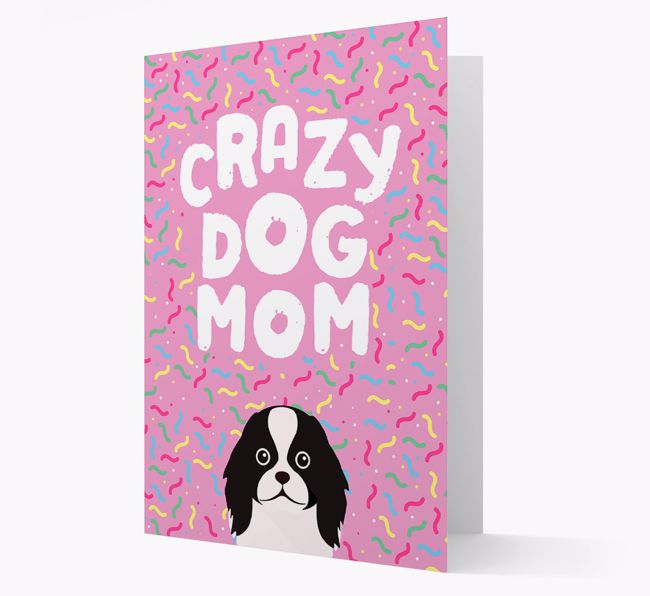 'Crazy Dog Mom' - Personalized {breedFullName} Card