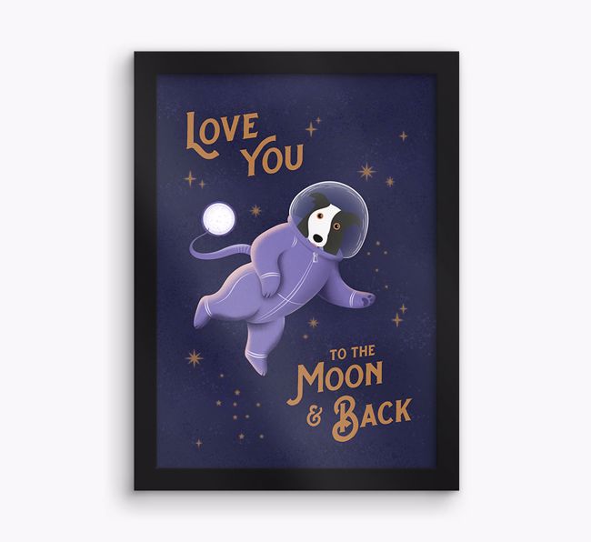 'Love you to the Moon & back' - Personalised {breedFullName} Framed Print