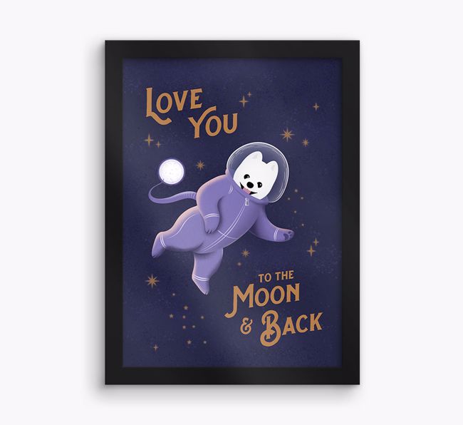 'Love you to the Moon & back' - Personalised {breedFullName} Framed Print