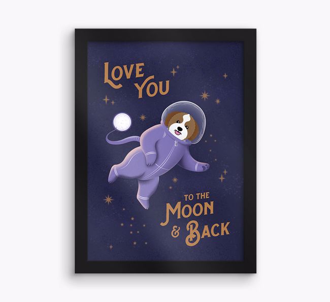 'Love you to the Moon & back' - Personalised {breedFullName} Framed Print