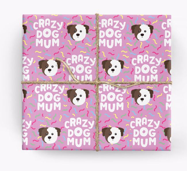 'Crazy Dog Mum' - Personalised {breedFullName} Wrapping Paper