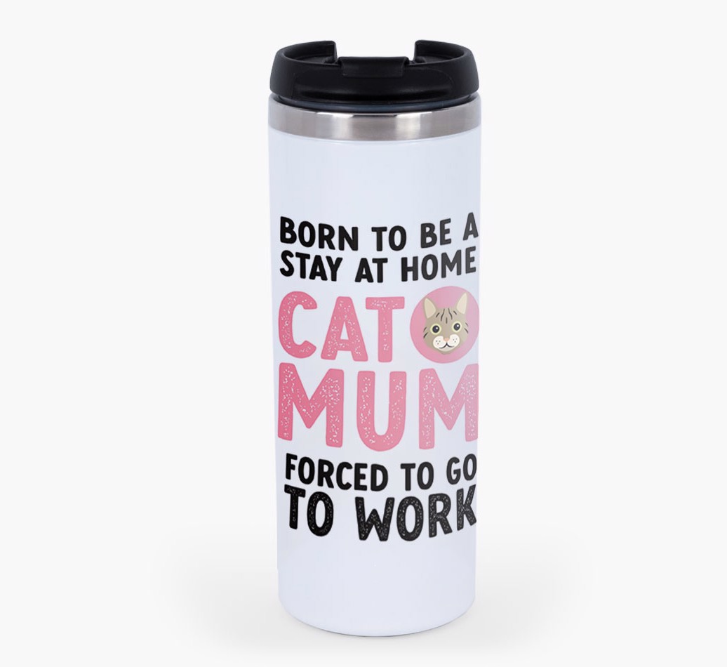 'Stay At Home Cat Mum' - Personalised {breedCommonName} Travel Mug