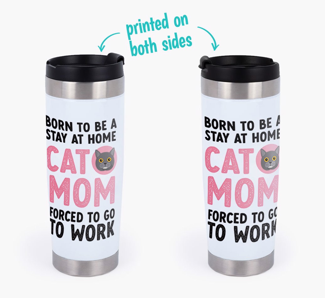 'Stay At Home Cat Mom' - Personalized {breedCommonName} Travel Mug