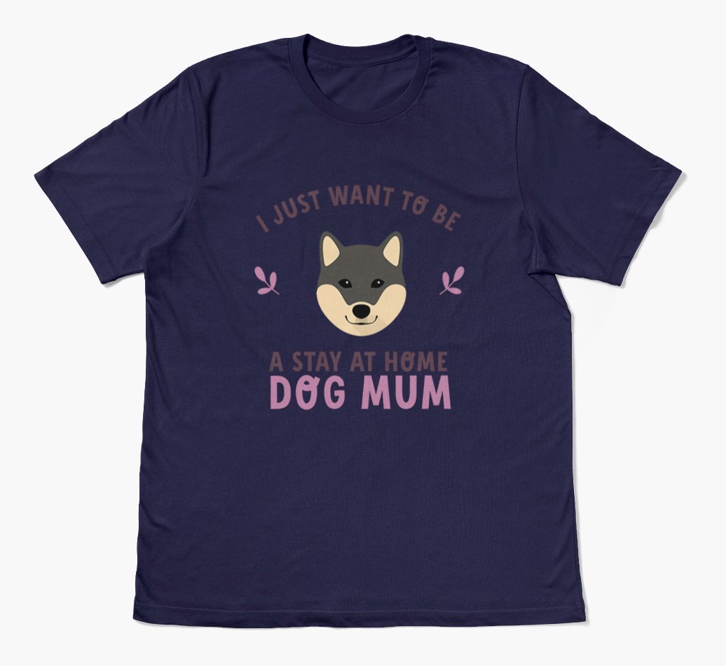 Stay At Home Mum - Personalised {breedFullName} T-Shirt