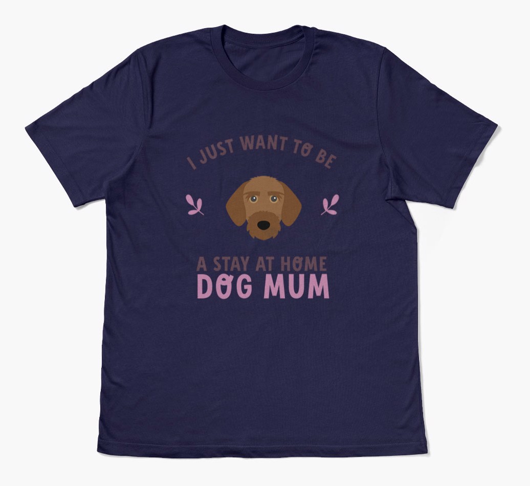 Stay At Home Mum - Personalised {breedFullName} T-Shirt