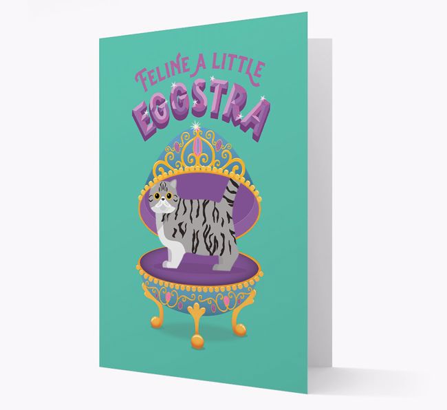 Feline a little Eggstra: Personalised {breedCommonName} Card