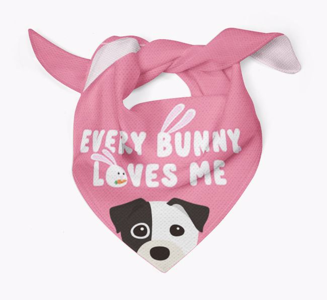 Every Bunny Loves Me: Personalised {breedFullName} Bandana