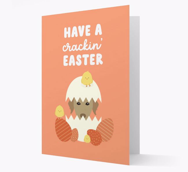 Have A Crackin' Easter: Personalized {breedFullName} Card