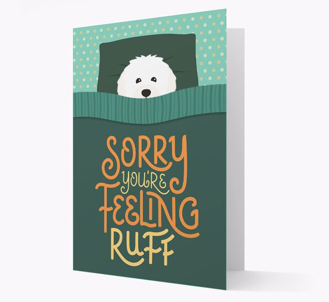 Sorry You're Feeling Ruff: Personalized {breedFullName} Card