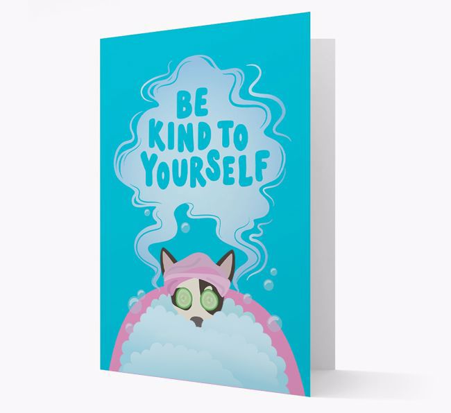 Be Kind To Yourself: Personalised {breedFullName} Card